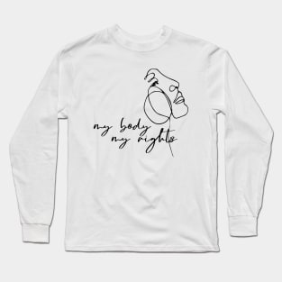 Line Art My Body My Rights Pro Choice Female Power Long Sleeve T-Shirt